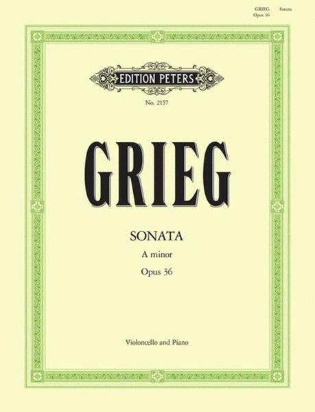 Grieg, Sonata in A Minor Op. 36 for Cello and Piano (Peters)