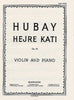 Hubay, Hejre Kati Op. 32 for Violin and Piano (Bosworth)