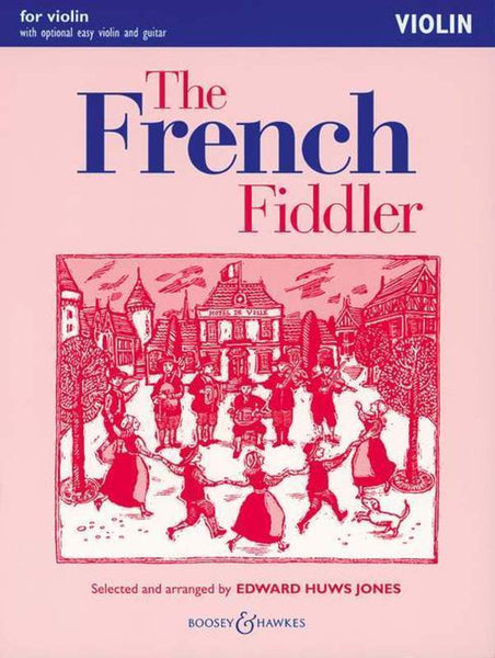 Huws Jones, The French Fiddler for Violin (Boosey and Hawkes)