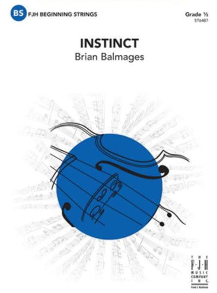Instinct (Brian Balmages) for String Orchestra