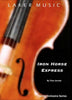Iron Horse Express (Timo Jarvela) for String Orchestra