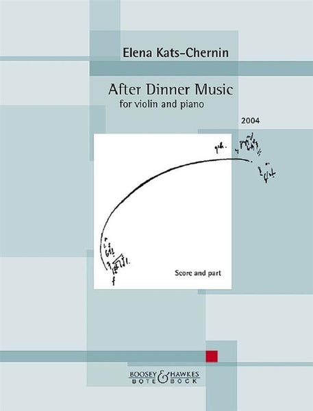 Kats-Chernin, E., After Dinner Music for Violin and Piano (Bote and Bock)