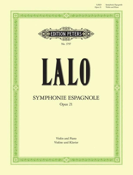 Lalo, Symphonie Espagnole Op. 21 for Violin and Piano (Peters)