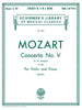 Mozart, Concerto No. 5 in A K. 219 for Violin and Piano (Schirmer)