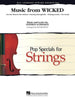 Music from Wicked (S Schwartz) for String Orchestra