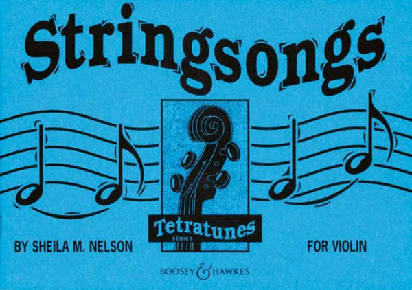 Nelson, Stringsongs for Violin (Boosey and Hawkes)