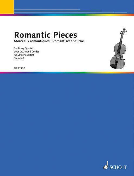 Romantic Pieces for String Quartet (Schott)