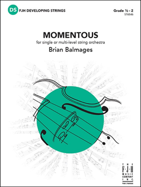 Momentous (Brian Balmages) for String Orchestra
