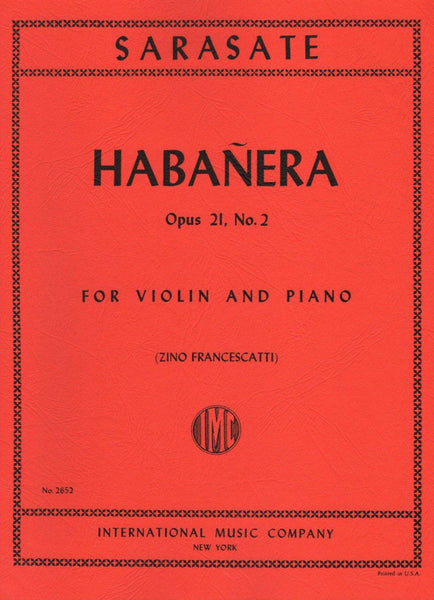 Sarasate, Habanera Op. 21 No. 2 for Violin and Piano (IMC)