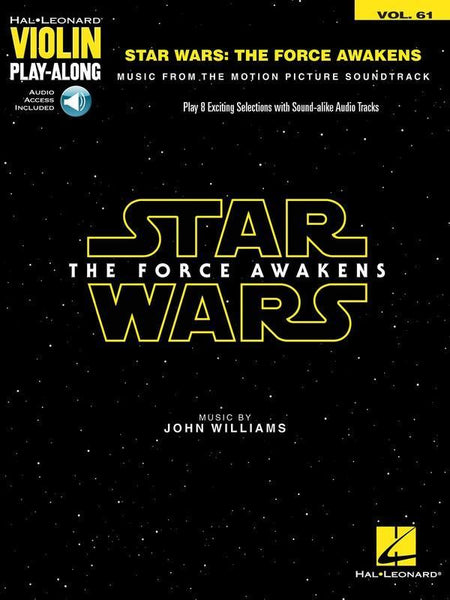 Star Wars The Force Awakens Violin Playalong Volume 61 with Online Accompaniments