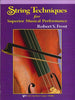 String Techniques for Superior Musical Performance Cello