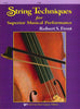 String Techniques for Superior Musical Performance Violin