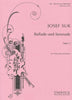 Suk, Serenade And Ballade Op. 3 for Cello and Piano (Boosey and Hawkes)