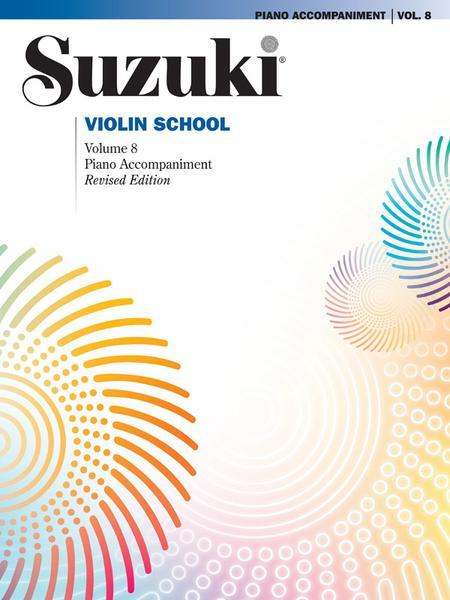 Suzuki Violin School Volume 8 Piano Accompaniment