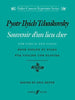 Tchaikovsky, Souvenir D'un Lieu Cher for Violin and Piano (Faber)