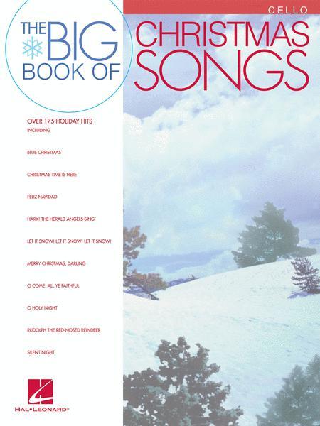 The Big Book of Christmas Songs for Cello