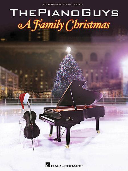 The Piano Guys - A Family Christmas for Cello and Piano