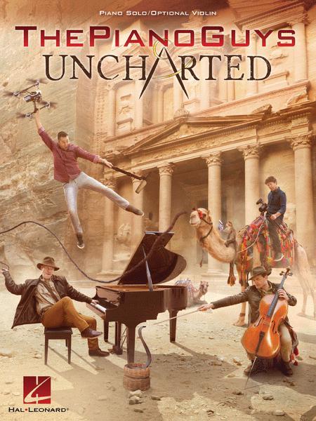 The Piano Guys: Uncharted for Piano and Violin