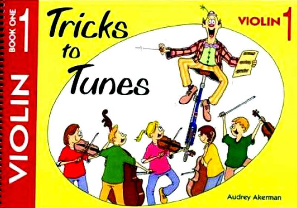 Tricks to Tunes Violin Book 1
