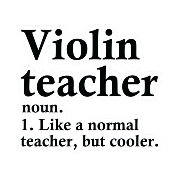 Sticker - Violin Teacher Definition