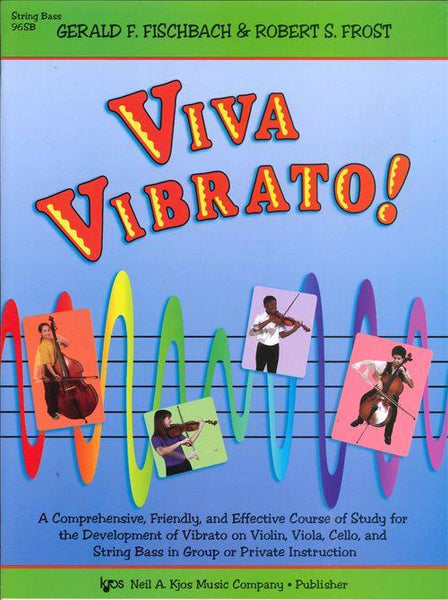 Viva Vibrato for Double Bass (KJOS)