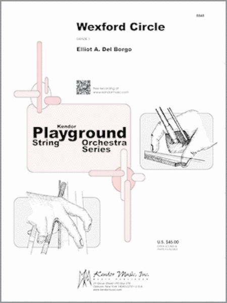 Wexford Circle Playground (Elliot del Borgo) for String Orchestra