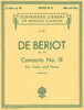 de Beriot, Concerto No. 9 in A Minor Op. 104 for Violin and Piano (Schirmer)